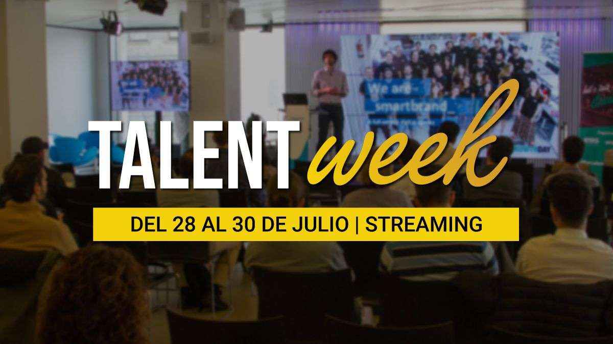 Llega la Talent Week: un evento con los mejores expertos en Business, IT, Marketing y Gestión de proyectos